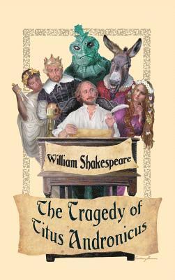 William Shakespeare - Tragedy of Titus Andronicus, Inbunden