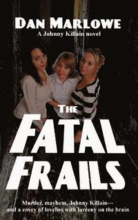 bokomslag The Fatal Frails