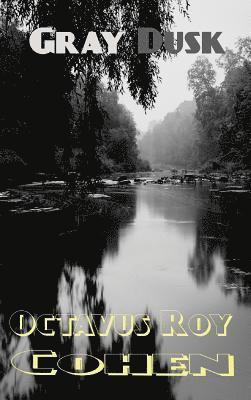 Gray Dusk