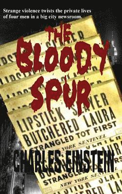 Charles Einstein - Bloody Spur, Inbunden