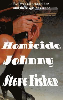 bokomslag Homicide Johnny