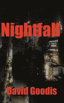 David Goodis - Nightfall, Inbunden