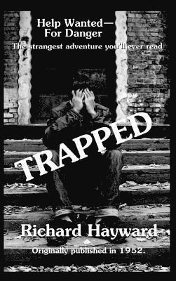 Richard Hayward - Trapped, Inbunden