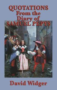 bokomslag Quotations from the Diary of Samuel Pepys