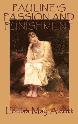 Pauline's Passion and Punishment 1