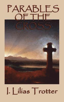 Parables of the Cross 1