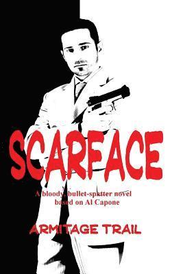 Armitage Trail - Scarface, Inbunden