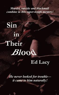 Ed Lacy - Sin in Their Blood, Inbunden