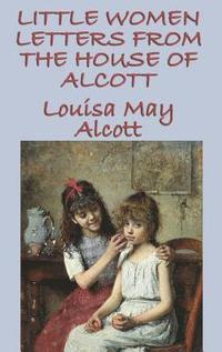 bokomslag Little Women Letters from the House of Alcott