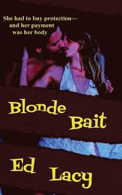 Blonde Bait