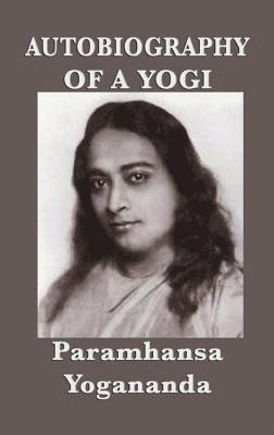 Paramhansa Yogananda - Autobiography of a Yogi - With Pictures, Inbunden