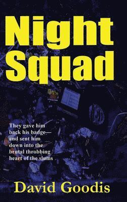 David Goodis - Night Squad, Inbunden