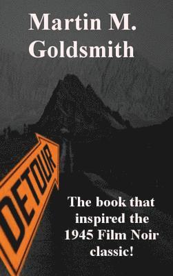 Martin M Goldsmith - Detour, Inbunden