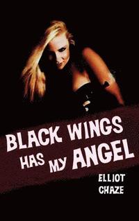 bokomslag Black Wings Has My Angel