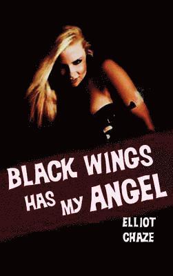 Black Wings Has My Angel 1