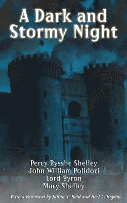 Mary Shelley - Dark and Stormy Night, Inbunden