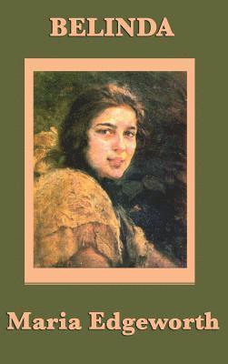 Maria Edgeworth - Belinda, Inbunden