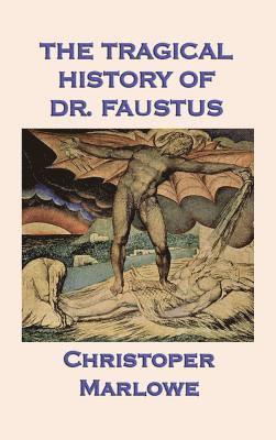 bokomslag The Tragical History of Dr. Faustus