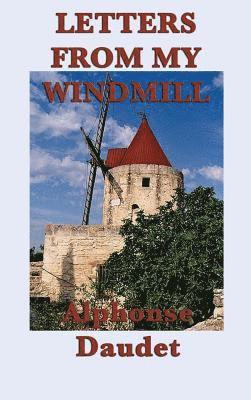 Alphonse Daudet - Letters from my Windmill, Inbunden