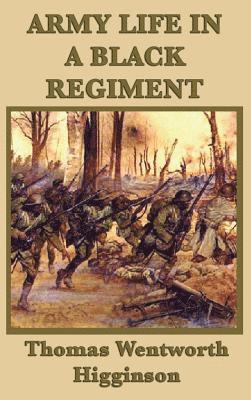 Army Life in a Black Regiment 1