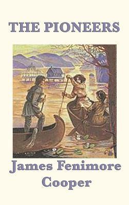 James Fenimore Cooper - Pioneers, Inbunden
