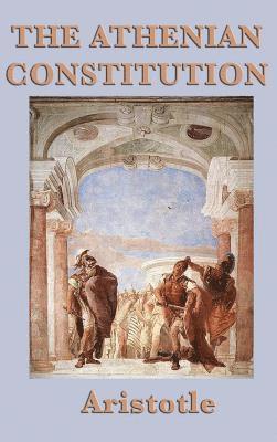 Aristotle Aristotle - Athenian Constitution, Inbunden