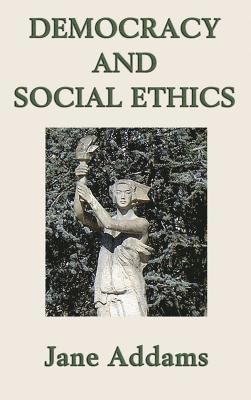 bokomslag Democracy and Social Ethics