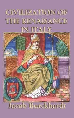 Civilization of the Renaissance in Italy 1