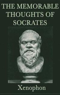 bokomslag The Memorable Thoughts of Socrates