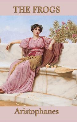 Aristophanes Aristophanes - Frogs, Inbunden