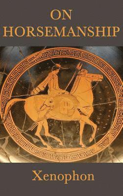 Xenophon - On Horsemanship, Inbunden