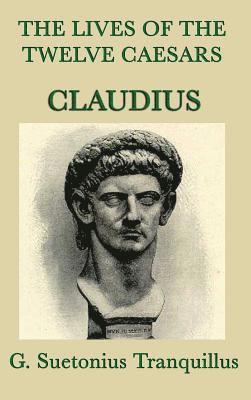 The Lives of the Twelve Caesars -Claudius- 1