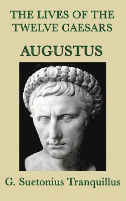 bokomslag Lives of the Twelve Caesars -Augustus-