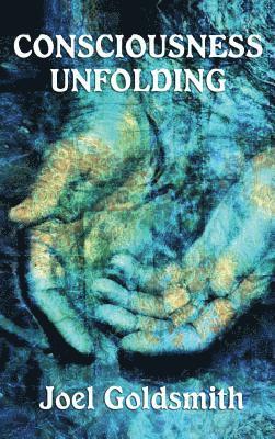 Consciousness Unfolding 1