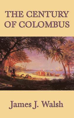 bokomslag The Century of Colombus