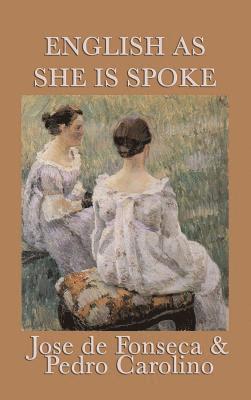 English as She Is Spoke 1