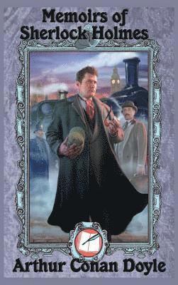 Arthur Conan Doyle, Darrell Schweitzer - Memoirs of Sherlock Holmes, Inbunden