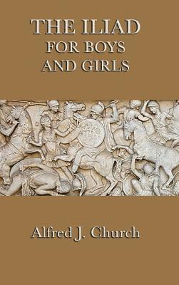 The Iliad for Boys and Girls 1