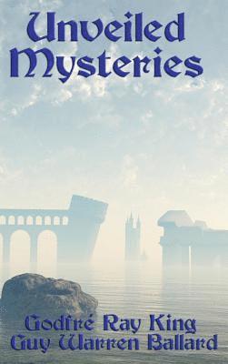 bokomslag Unveiled Mysteries