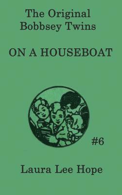 bokomslag The Bobbsey Twins On a Houseboat