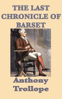 bokomslag Last Chronicle of Barset