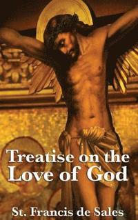 bokomslag Treatise on the Love of God