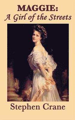 Stephen Crane - Maggie, Inbunden