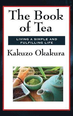 Kakuzo Okakura - Book of Tea, Inbunden