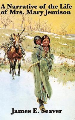 Narrative of the Life of Mrs. Mary Jemison