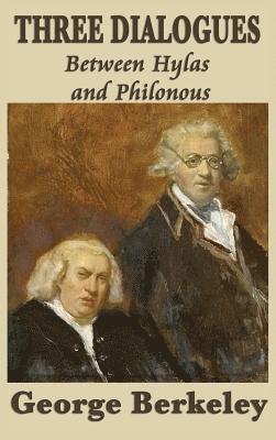 George Berkeley - Three Dialogues Between Hylas and Philonous, Inbunden