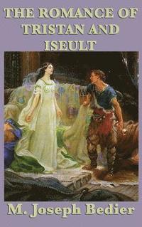 bokomslag The Romance of Tristan and Iseult