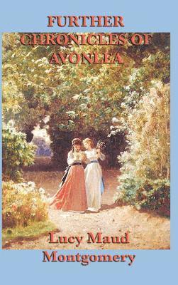 bokomslag Further Chronicles of Avonlea