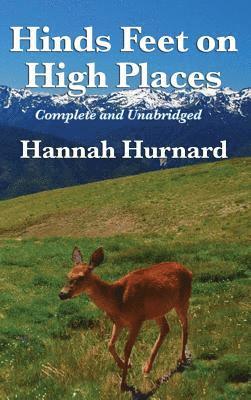 bokomslag Hinds Feet on High Places Complete and Unabridged by Hannah Hurnard