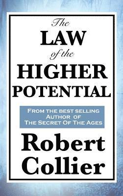 The Law of the Higher Potential 1